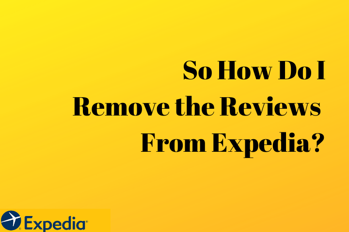 Expedia Review Removal Image