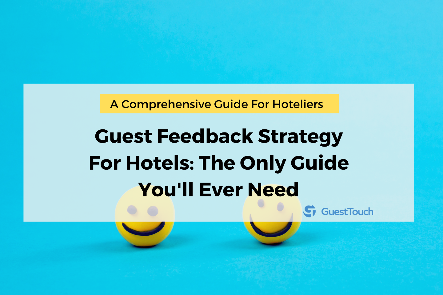 guest feedback strategy for hotels feature image